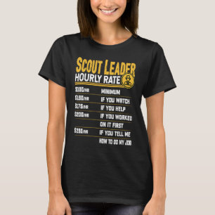 Scout Leader Hourly Rate  Scouter Scouting Scout L T-Shirt