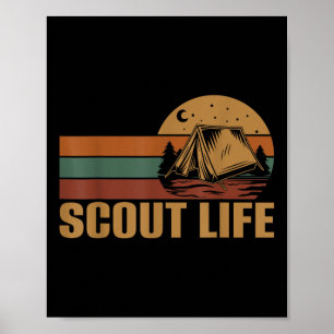 Scout Life Camping Leader Hiking Outdoor Scouting Poster