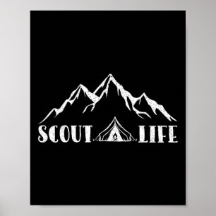Scout Life Scouting Lovers Hiking Camper Scout Poster