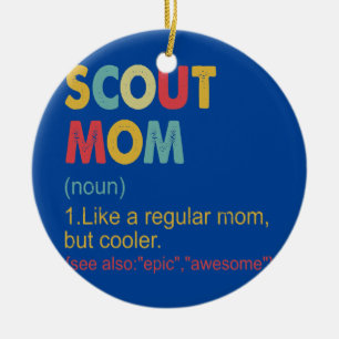 Scout Mum Definition Vintage Funny Scout Mum For Ceramic Ornament