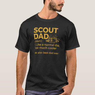 Scouting Scout Dad Definition Best Dad Ever T-Shirt
