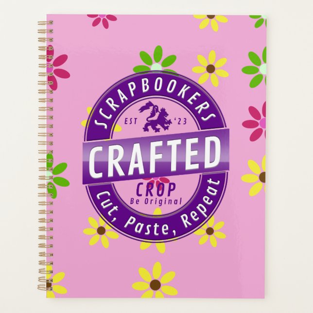 Scrapbookers – Cut, Paste and Repeat Planner (Front)