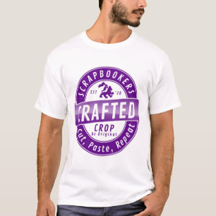 “Scrapbookers - Cut, Paste and Repeat” T-Shirt