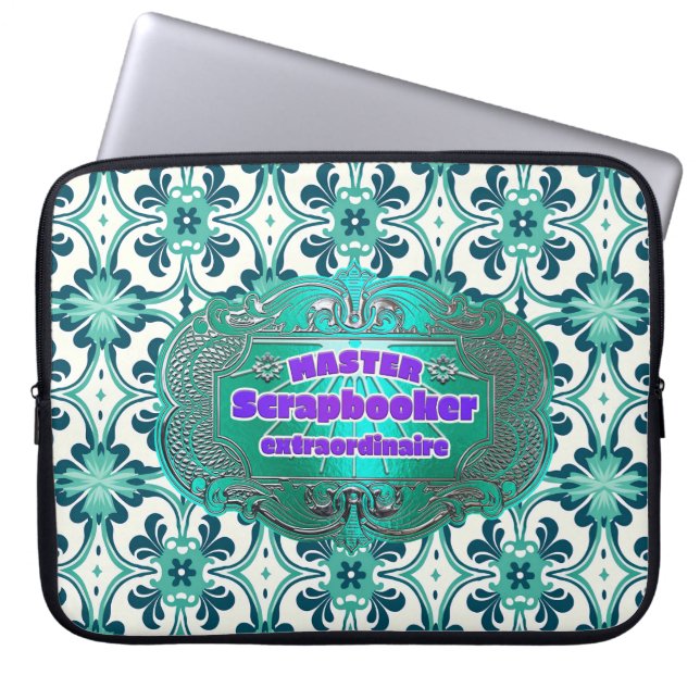 Scrapbookers – Master Scrapbooker Extraordinaire Laptop Sleeve (Front)
