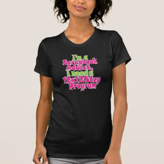 "Scrapbooking Addict" T-Shirt