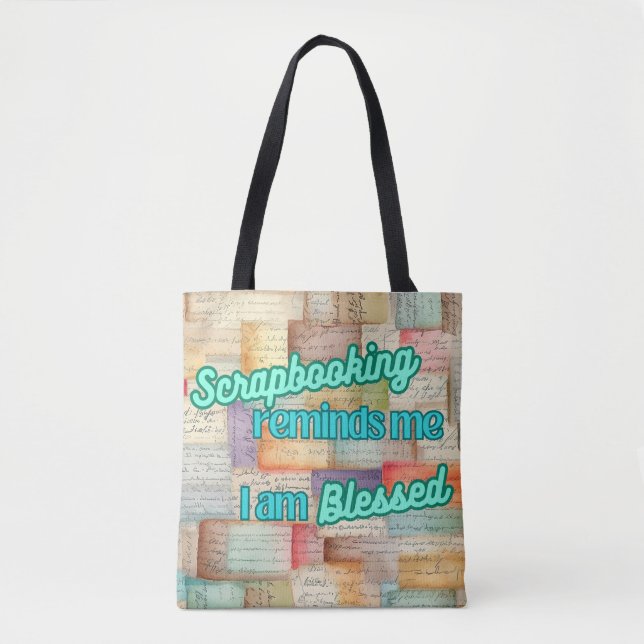 Scrapbooking reminds me I am Blessed Tote Bag (Front)