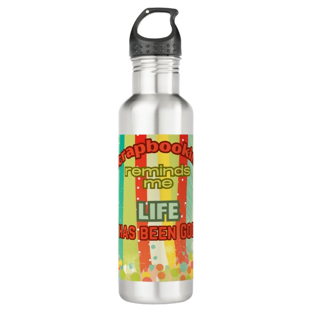 Scrapbooking reminds me life is good  710 ml water bottle (Front)