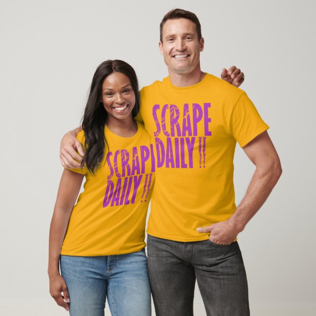 Scrape Daily T-Shirt (Unisex)