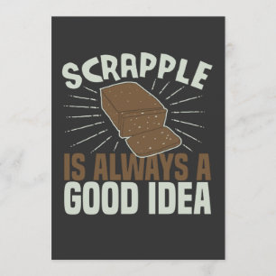 Scrapple Is Always a Good Idea Funny Scrapple Love Invitation
