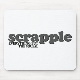 Scrapple Squeal Mouse Pad