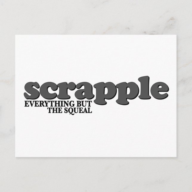 Scrapple Squeal Postcard (Front)
