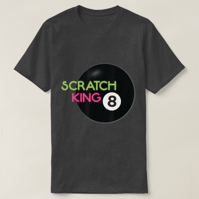 Scratch King Billiard Pool Player  T-Shirt (Design Front)