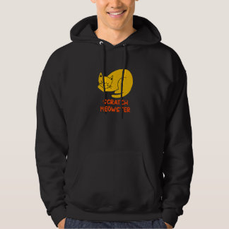 Scratch Meowster  Cat  Humor Kitten Joke Cat Mom Hoodie