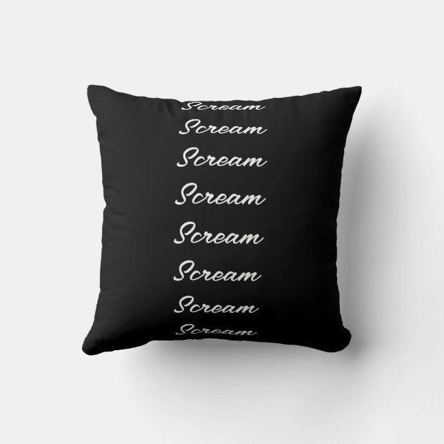 Scream Black White Trendy Funny Quote Custom Text Cushion (Back)