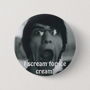scream_by_readerfreek, I scream for ice cream! 6 Cm Round Badge