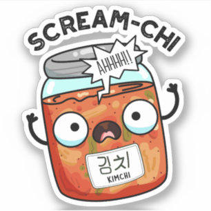 Scream-chi Funny Kimchi Puns