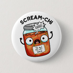 Scream-chi Funny Kimchi Puns 6 Cm Round Badge