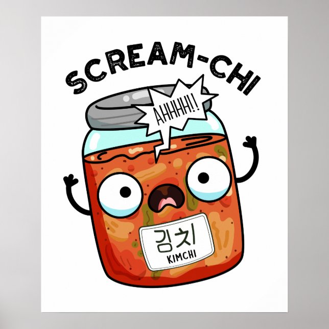 Scream-chi Funny Kimchi Puns Poster (Front)