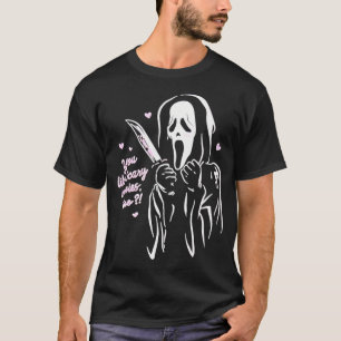 Scream Ghostface You Like Scary Movies Too Boyfrie T-Shirt