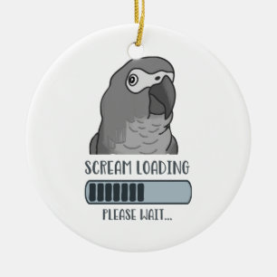 Scream Loading African grey Ceramic Ornament