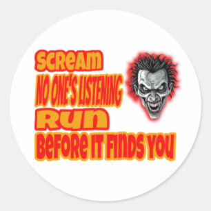 Scream & Run Classic Round Sticker