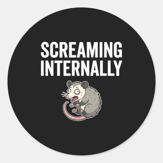 Screaming Internally Funny Ossum Anxiety Meme  Classic Round Sticker (Front)