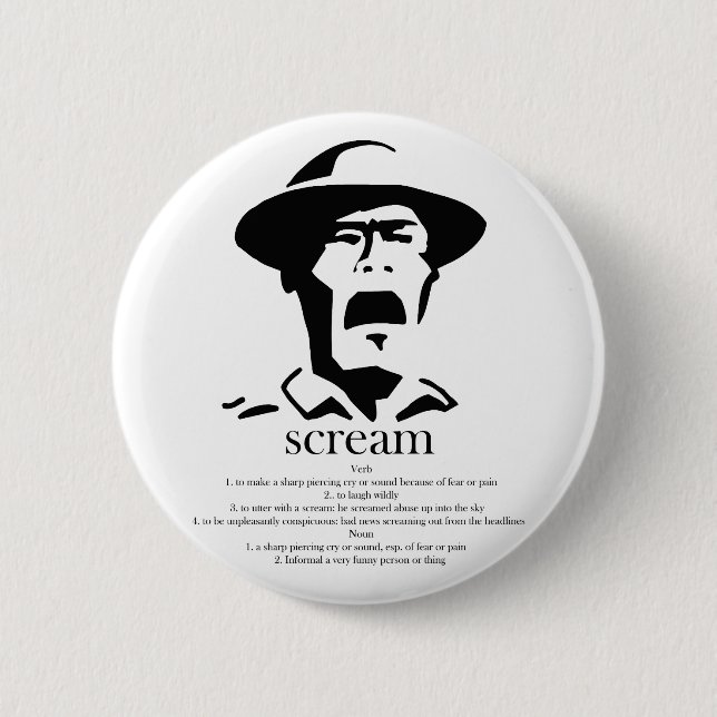 screaming man with definition 6 cm round badge (Front)
