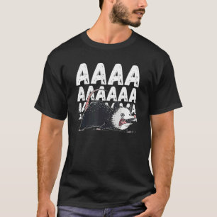 Screaming Possum Aaaa Cute  Opossum Meme T-Shirt