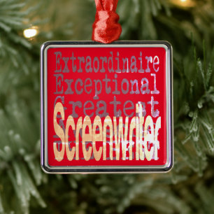Screenwriter Extraordinaire Metal Ornament