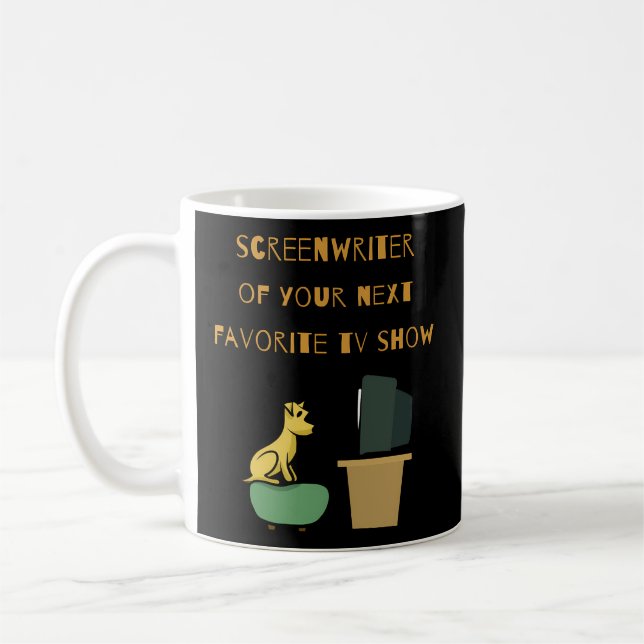 Screenwriter Of Your Next Favourite Tv Show Coffee Mug (Left)