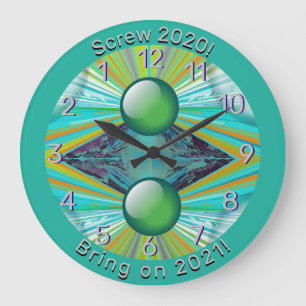Screw 2020 -Bring on 2021-Rays on Planets Abstract Large Clock