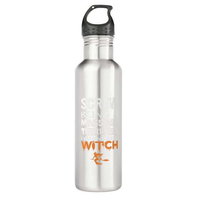 Screw Being Massage Therapist Wana Witch Halloween 710 Ml Water Bottle (Front)
