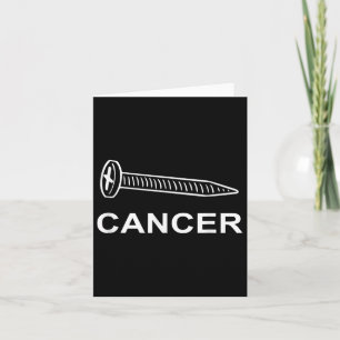 Screw Cancer Cancer Awareness Motivation  Card