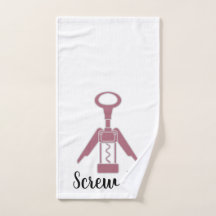 "Screw It" Wine Opener Kitchen Hand Towel