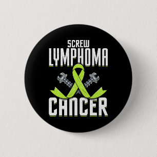 Screw Lymphoma Cancer Lime Awareness Ribbon Fight 6 Cm Round Badge