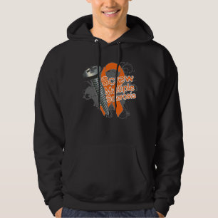 Screw Multiple Sclerosis Hoodie