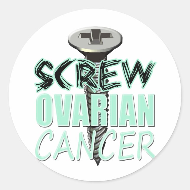Screw Ovarian Cancer Classic Round Sticker (Front)