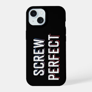 Screw Perfect iPhone 15 Case