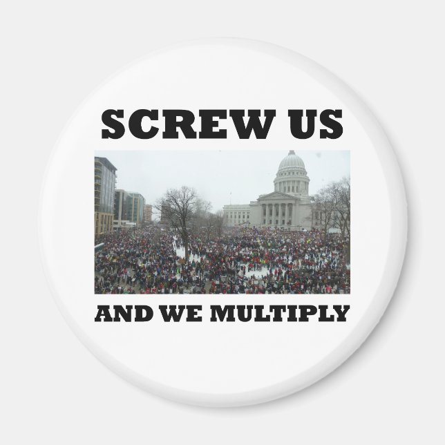 Screw us and we multiply magnet (Front)