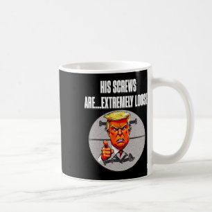 Screws Loose Trump Humour Word Salad Lies Ignores Coffee Mug