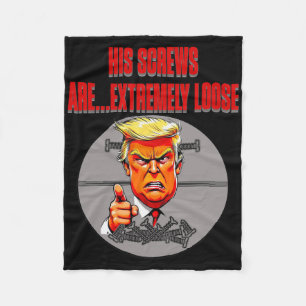 Screws Loose Trump Humour Word Salad Lies Ignores Fleece Blanket
