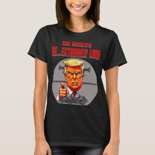 Screws Loose Trump Humour Word Salad Lies Ignores T-Shirt