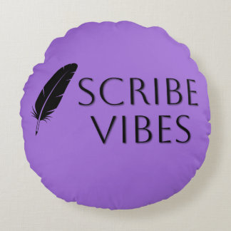 Scribe Vibes Author Writer Poet  Round Cushion