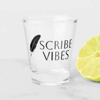 Scribe Vibes Author Writer Poet  Shot Glass