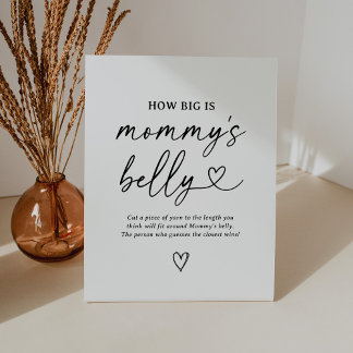 Script Baby Shower How Big Is Mummy's Belly Sign