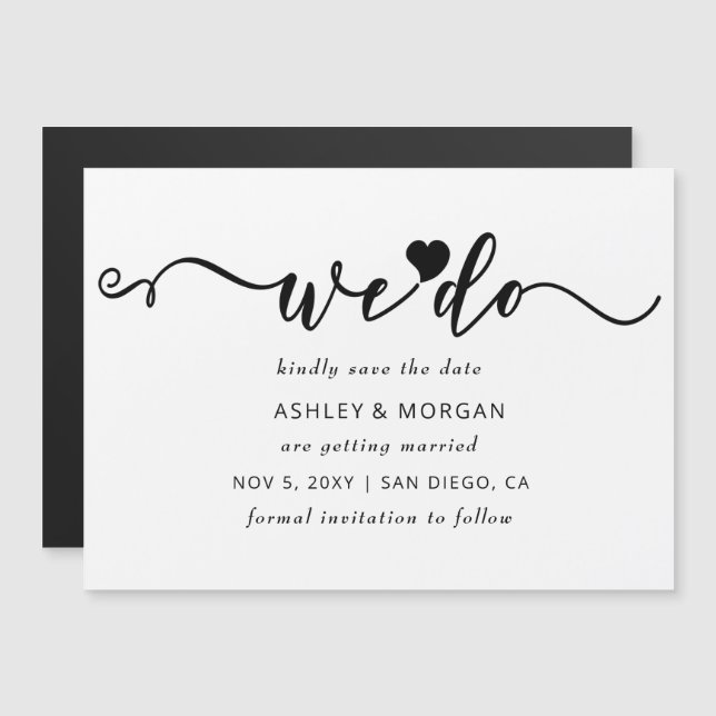 Script Black and White Heart We Do Save the Date Magnetic Invitation (Front/Back)