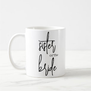 Script Black sister of the bride wedding  Coffee Mug