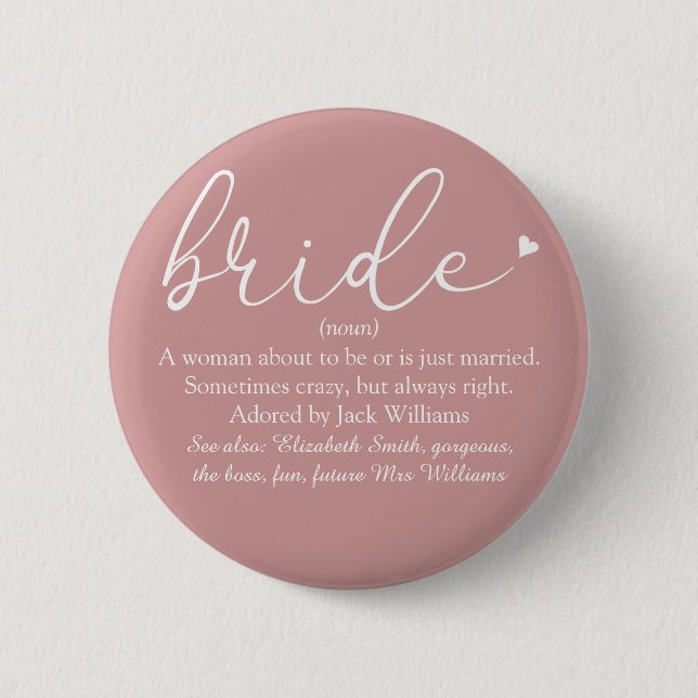 Script Bride Definition, Bridal Shower, Wedding 6 Cm Round Badge (Front)