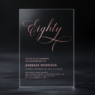 Script Eighty Black Rose Gold 80th Birthday Acrylic Invitations
