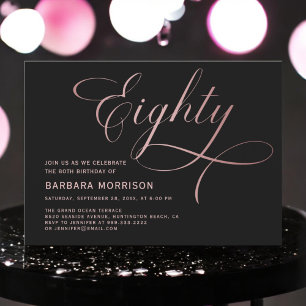 Script Eighty Black Rose Gold 80th Birthday Invitation